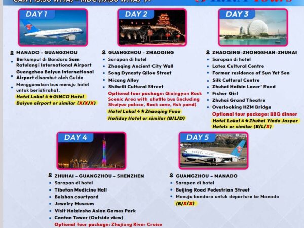 Guangzhou-Zhaoqing-Zhuhai 5Days Dep 09,16,23 April / 7,14,21 Mei / 4,11,18,25 Jun 2026 (Ex Manado)