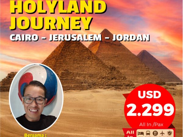 LOW COST CLASSIC HOLYLAND JOURNEY 11 Days Dep 19 Jan 2026  by Pdt Hengky Susanto