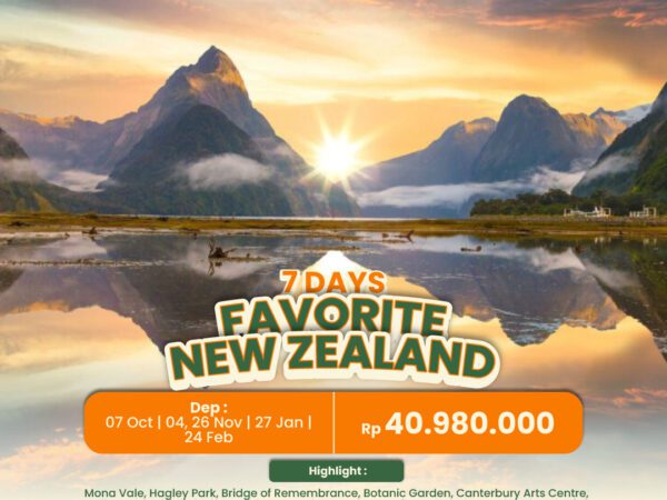 FAVORITE NEW ZEALAND 7 Days  Dep 07 OCT /04, 26 NOV 2025 &  27 JAN / 24 FEB 2026